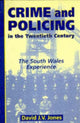 Book cover of: Crime and Policing in the Twentieth Century