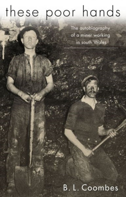 Book cover of: These Poor Hands. By: B. L. Coombes
