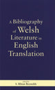 Book cover of: Bibliography of Welsh Literature in English Translation. By: Rhian Reynolds