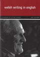 Book cover of: Welsh Writing in English: v. 10. By: Tony Brown