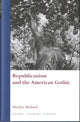 Book cover of: Republicanism and the American Gothic. By: Marilyn Michaud