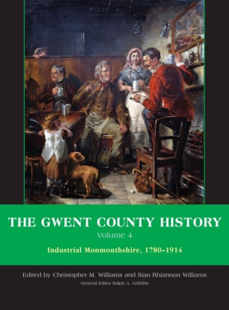 Book cover of: Gwent County History, Volume 4