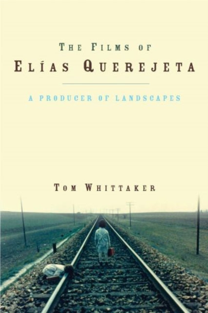 Book cover of: Films of Elias Querejeta