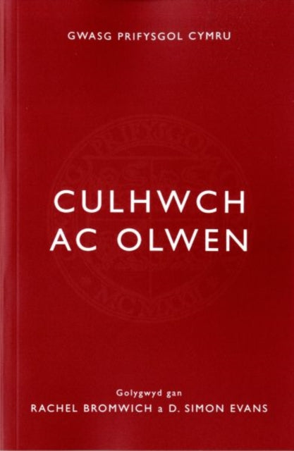 Book cover of: Culhwch ac Olwen. By: Evans Bromwich