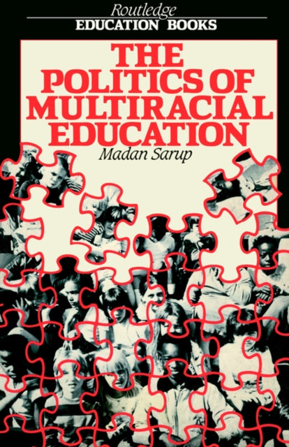 Book cover of: Politics Of Multiracial Education