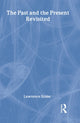 Book cover of: Past and the Present Revisited
