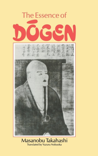 Book cover of: Essence Of Dogen