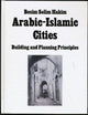 Book cover of: Arabic Islamic Cities Rev