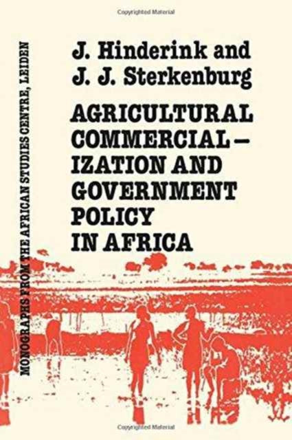 Book cover of: Agricultural Commercialization And Government Policy In Africa