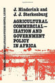Book cover of: Agricultural Commercialization And Government Policy In Africa