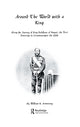 Book cover of: Around The World With A King. By: William N. Armstrong