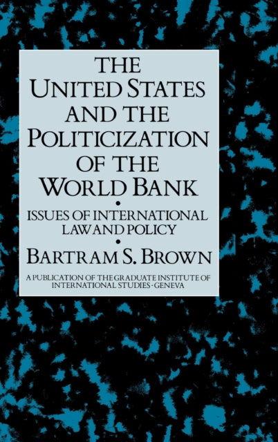 Book cover of: United States & The Politicizati