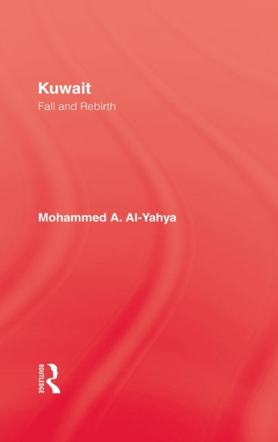 Book cover of: Kuwait. By: Mohammed A. Al-Yahya