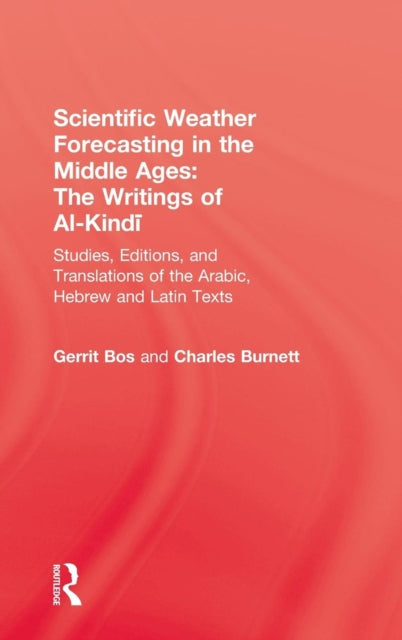 Book cover of: Scientific Weather Forecasting In The Middle Ages. By: Gerrit Bos
