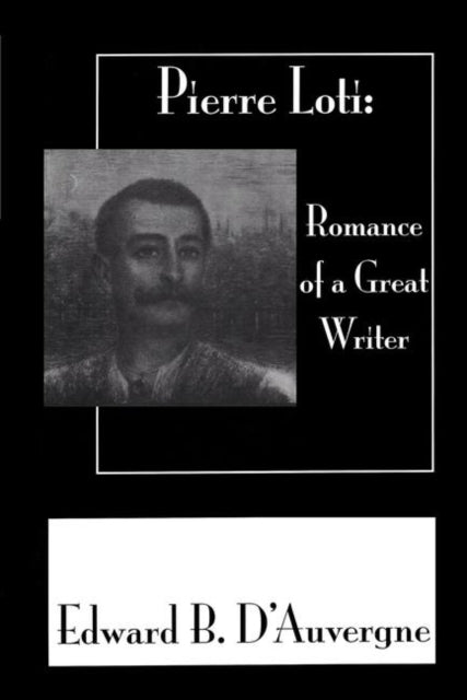 Book cover of: Romance Of A Great Writer. By: Edward B. D'Auvergne