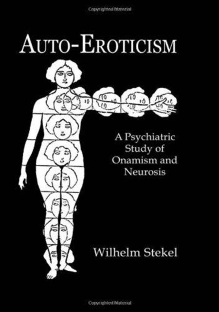 Book cover of: Auto-Eroticism. By: Wilhelm Stekel