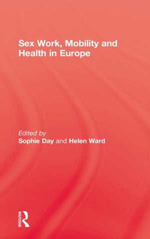 Sex Work, Mobility & Health