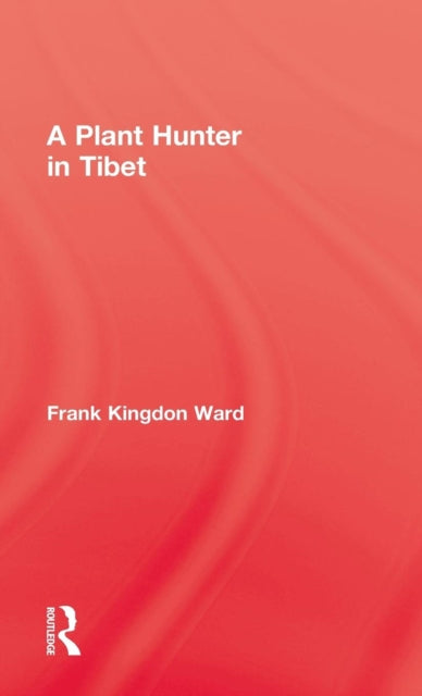 Book cover of: Plant Hunter In Tibet