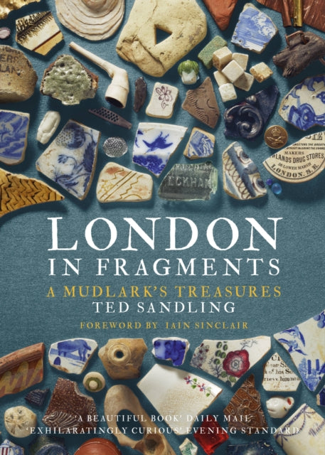 Book cover of: London in Fragments. By: Ted Sandling