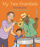 Book cover of: My Two Grandads. By: Floella Benjamin