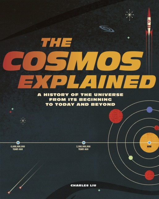 Book cover of: Cosmos Explained. By: Charles Liu