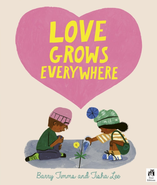 Love Grows Everywhere 9780711264205 Barry Timms