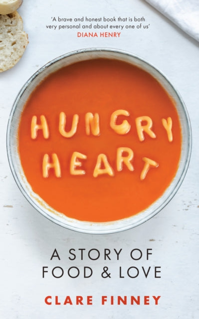 Book cover of: Hungry Heart. By: Clare Finney