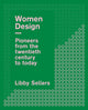 Book cover of: Women Design. By: Libby Sellers