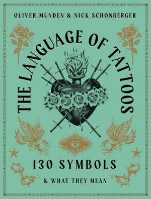 Language of Tattoos, 130 Symbols and What They Mean