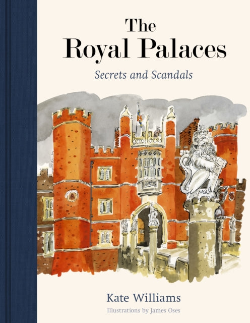 Royal Palaces, Secrets and Scandals 9780711269392 Kate Williams