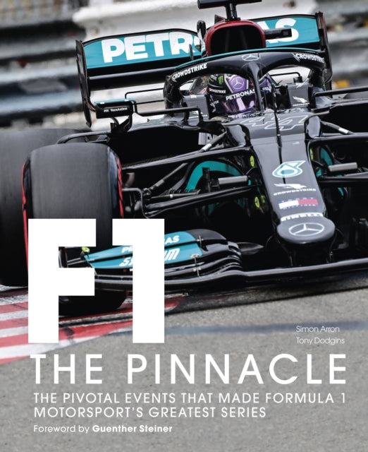 Book cover of: Formula One: The Pinnacle. By: Dieter Rencken
