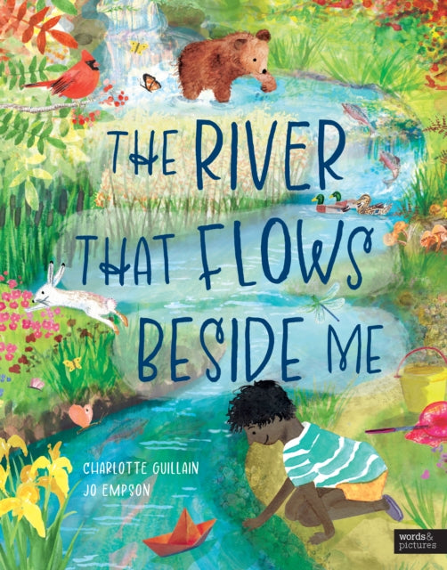 River That Flows Beside Me 9780711283480 Charlotte Guillian