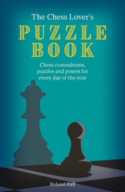 Book cover of: Chess Lover's Puzzle Book. By: Roland Hall