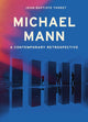 Book cover of: Michael Mann. By: Jean-Baptiste Thoret