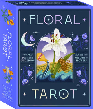 Floral Tarot: Access the Wisdom of Flowers, 78-Card Deck and Guidebook