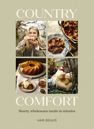 Country Comfort, Hearty, wholesome meals in minutes - The Sunday Times Bestseller
