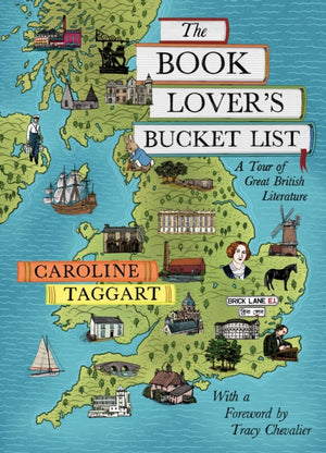 Book Lover's Bucket List, A Tour of Great British Literature