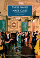 Book cover of: These Names Make Clues. By: E. C. R. Lorac