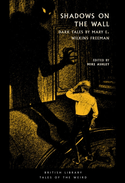 Book cover of: Shadows on the Wall. By: Mary Eleanor Wilkins Freeman