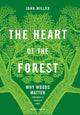 Book cover of: Heart of the Forest. By: Miller, John