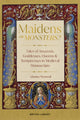 Book cover of: Maidens or Monsters?. By: Chantry Westwell
