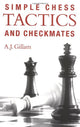 Book cover of: Chess Tactics and Chessmates. By: Tony Gillam
