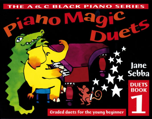 Book cover of: Piano Magic Duets Book 1. By: Jane Sebba