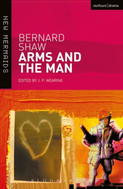 Book cover of: Arms and the Man. By: George Bernard Shaw
