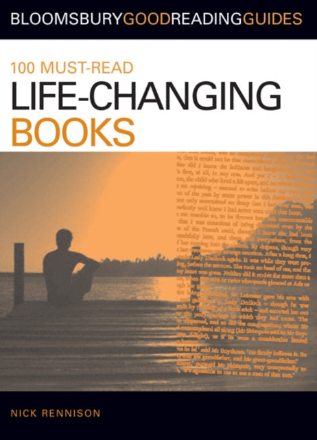 Book cover of: 100 Must-read Life-Changing Books. By: Nick Rennison