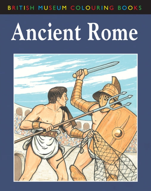 Book cover of: British Museum Colouring Book of Ancient Rome. By: John Green