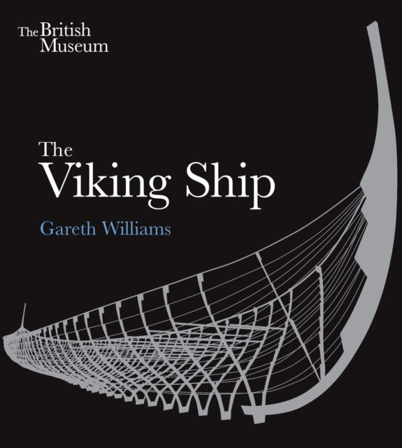 Book cover of: Viking Ship. By: Gareth Williams