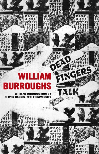 Book cover of: Dead Fingers Talk. By: William S. Burroughs