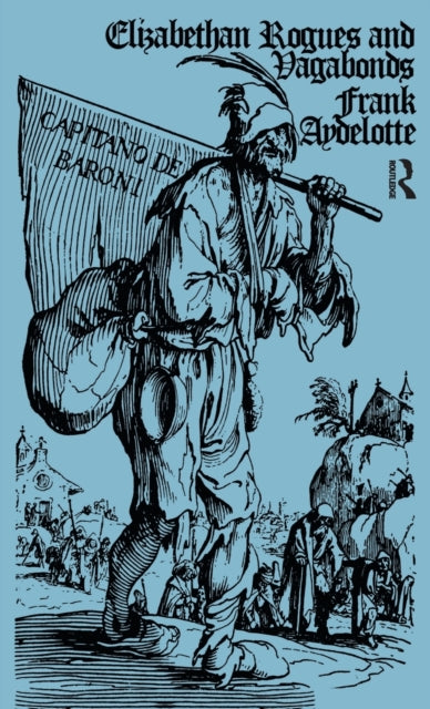 Book cover of: Elizabethan Rogues and Vagabonds