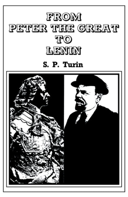 Book cover of: From Peter the Great to Lenin Cb. By: S.P. Turin